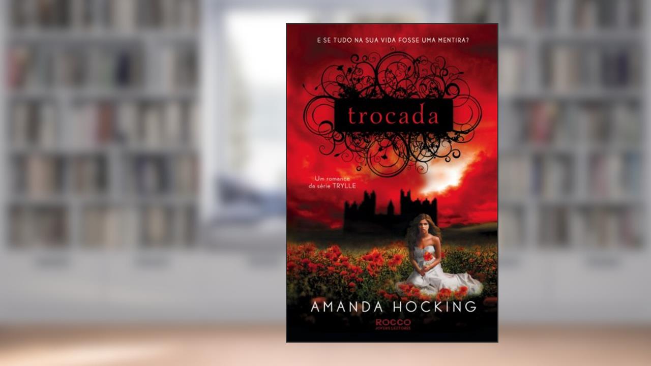 Capa de Trocada, do autor Amanda Hocking