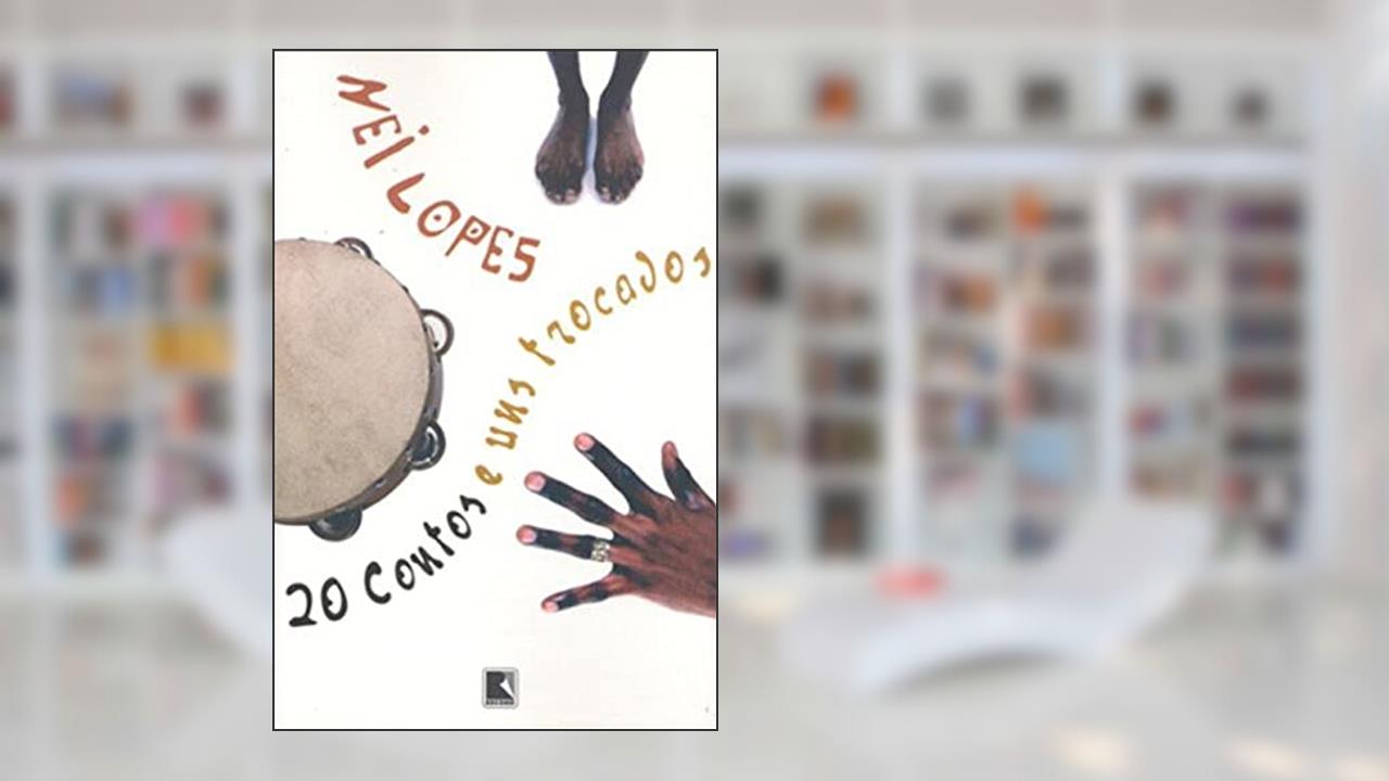 Capa de 20 CONTOS E UNS TROCADOS, do autor Nei Lopes