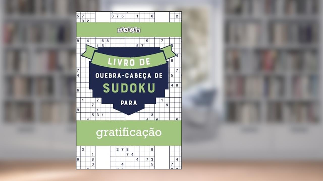 Capa de Livro de quebra-cabeças de Sudoku para gratificação (Portuguese Edition), do autor Riddler Books