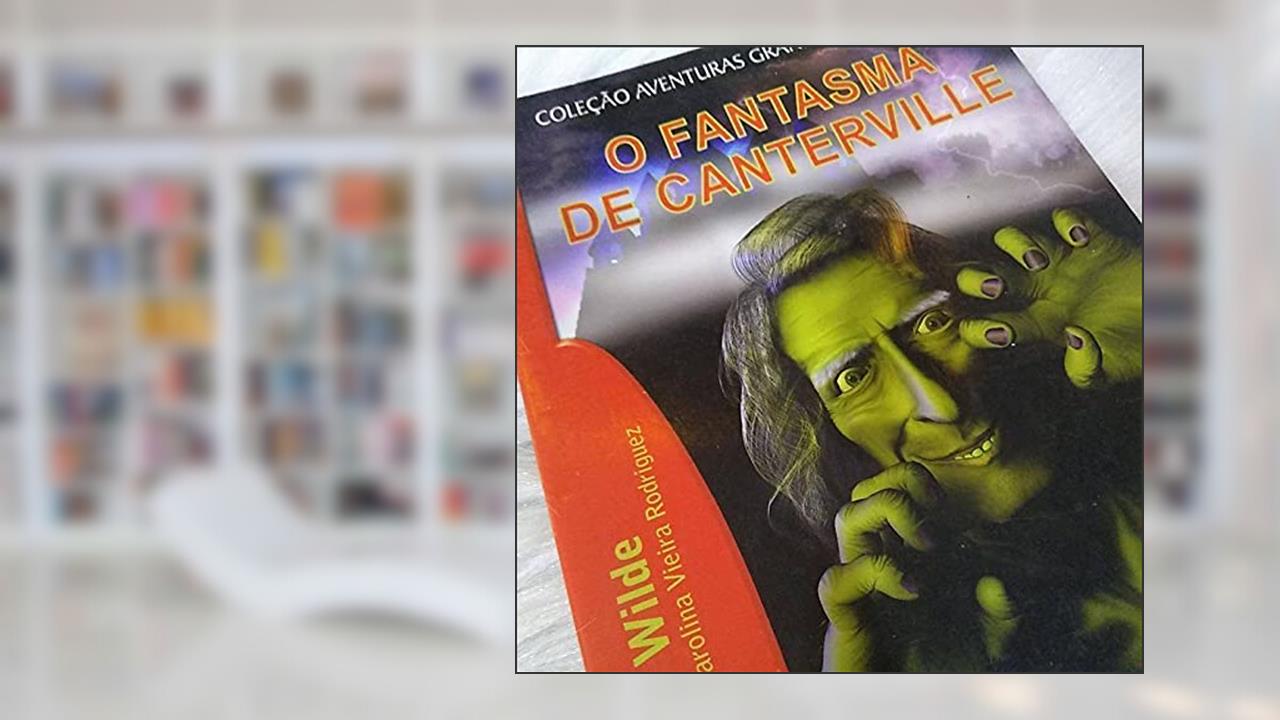 Capa de O Fantasma De Canterville - Coleção Aventuras Grandiosas, do autor Oscar Wilde