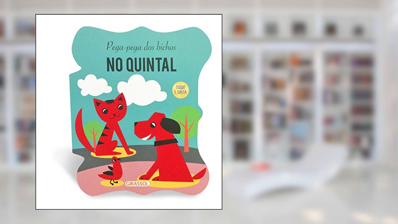 Capa de Pega-Pega dos Bichos - No Quintal: No Quintal: 02, do autor Tulip Books