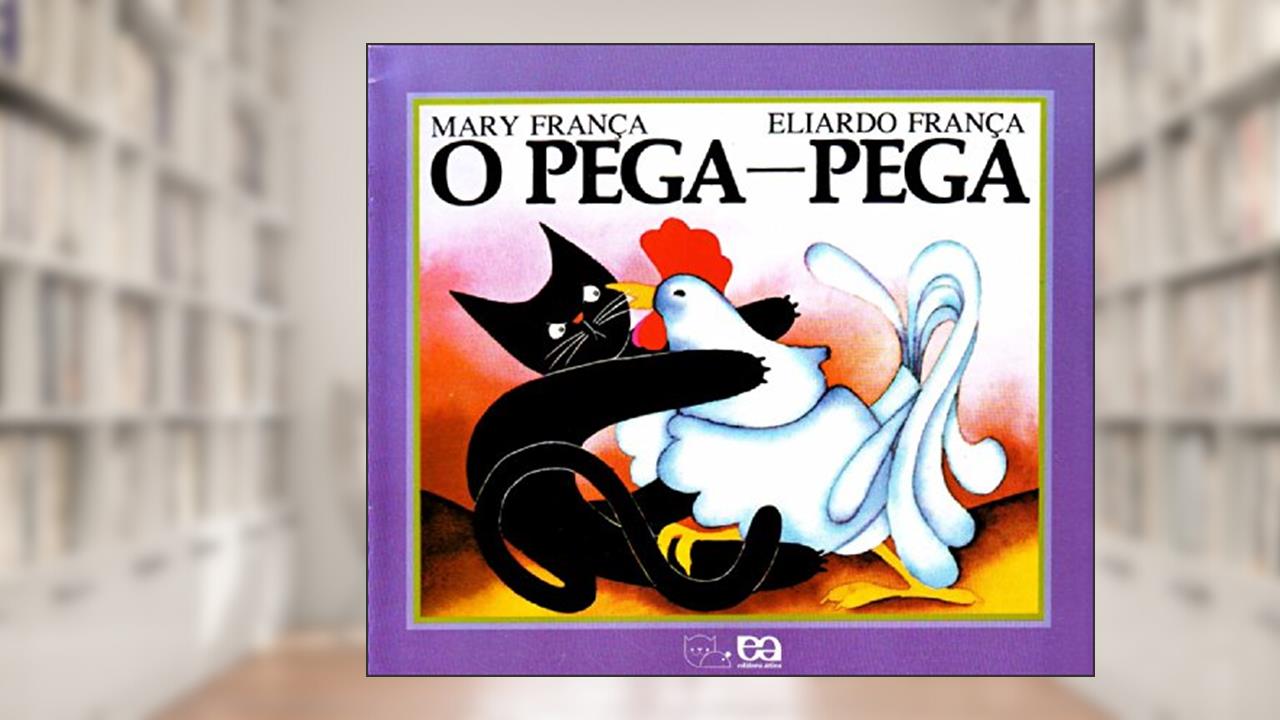 O Pega-Pega - Coleção Gato e Rato, do autor Mary França
