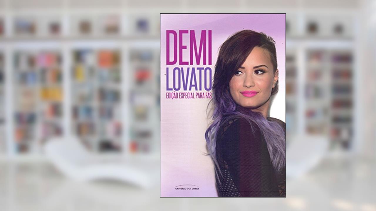 Demi Lovato: Edição especial para fãs, do autor Cintia Dalpino