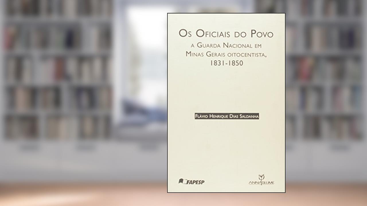 Capa de Os Oficiais do Povo, do autor Flavio Henrique Dias Saldanha