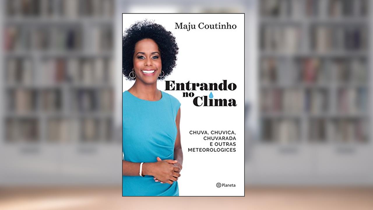 Capa de Entrando no clima, do autor Maju Coutinho; Maju Coutinho; Maju Coutinho