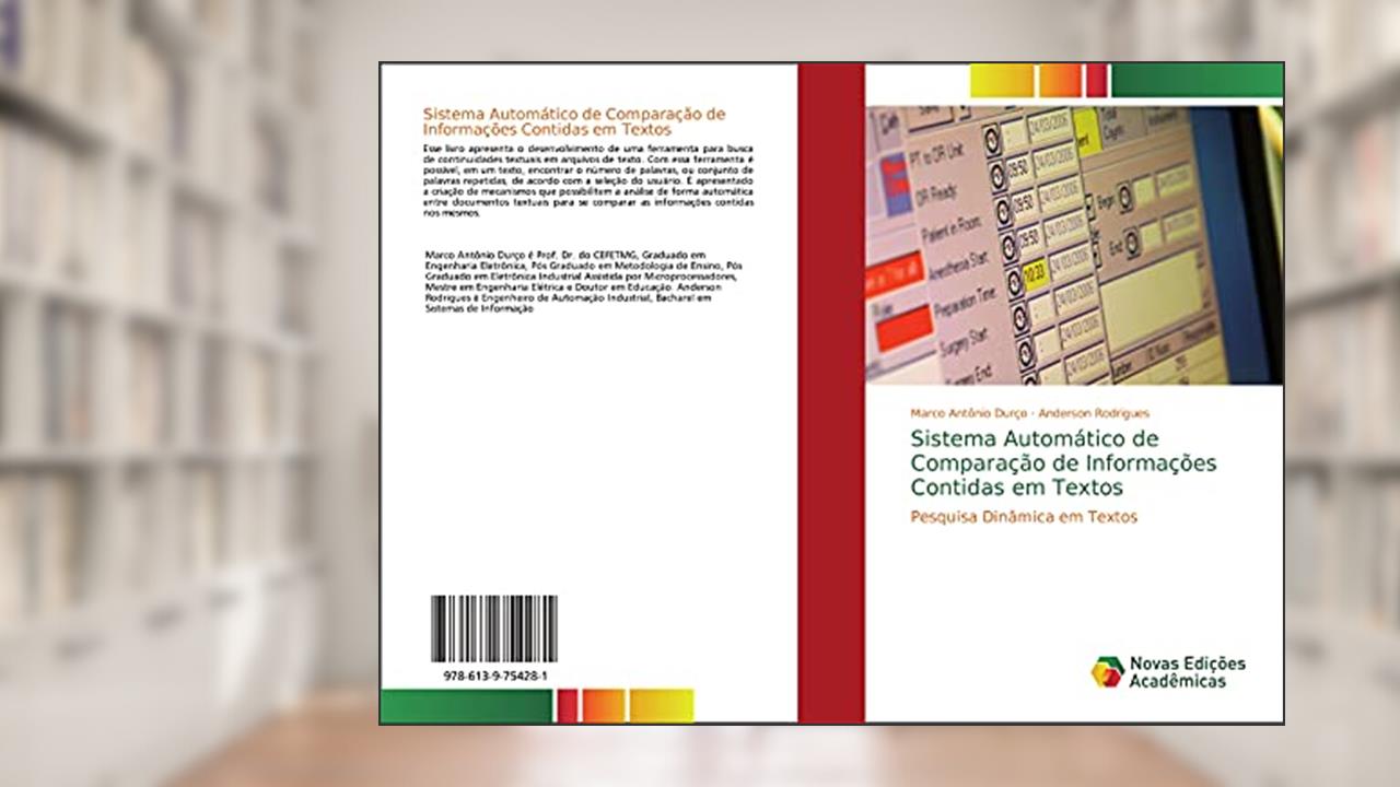 Capa de Sistema Automático de Comparação de Informações Contidas em Textos: Pesquisa Dinâmica em Textos, do autor Marco Antônio Durço; Anderson Rodrigues