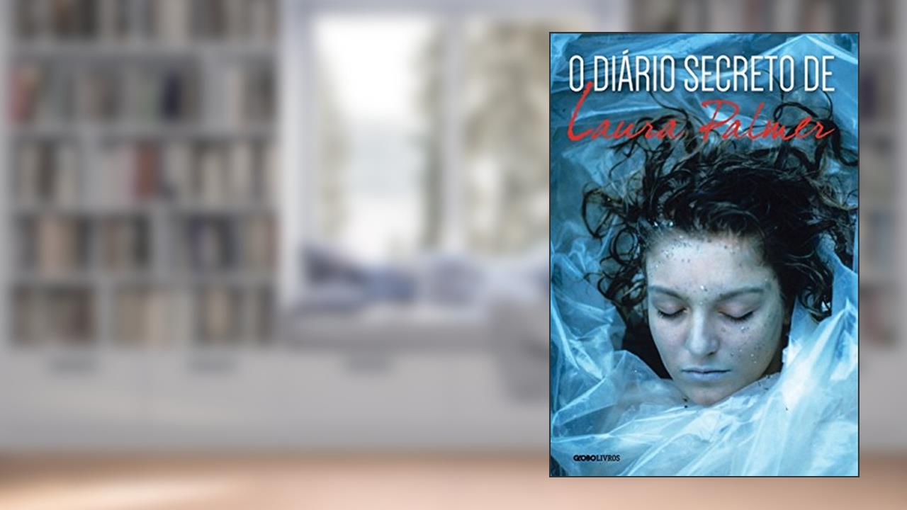 Capa de O Diário Secreto de Laura Palmer, do autor Jennifer Lynch