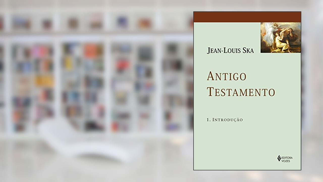 Capa de Antigo Testamento 1: Introdução, do autor Jean-Louis Ska