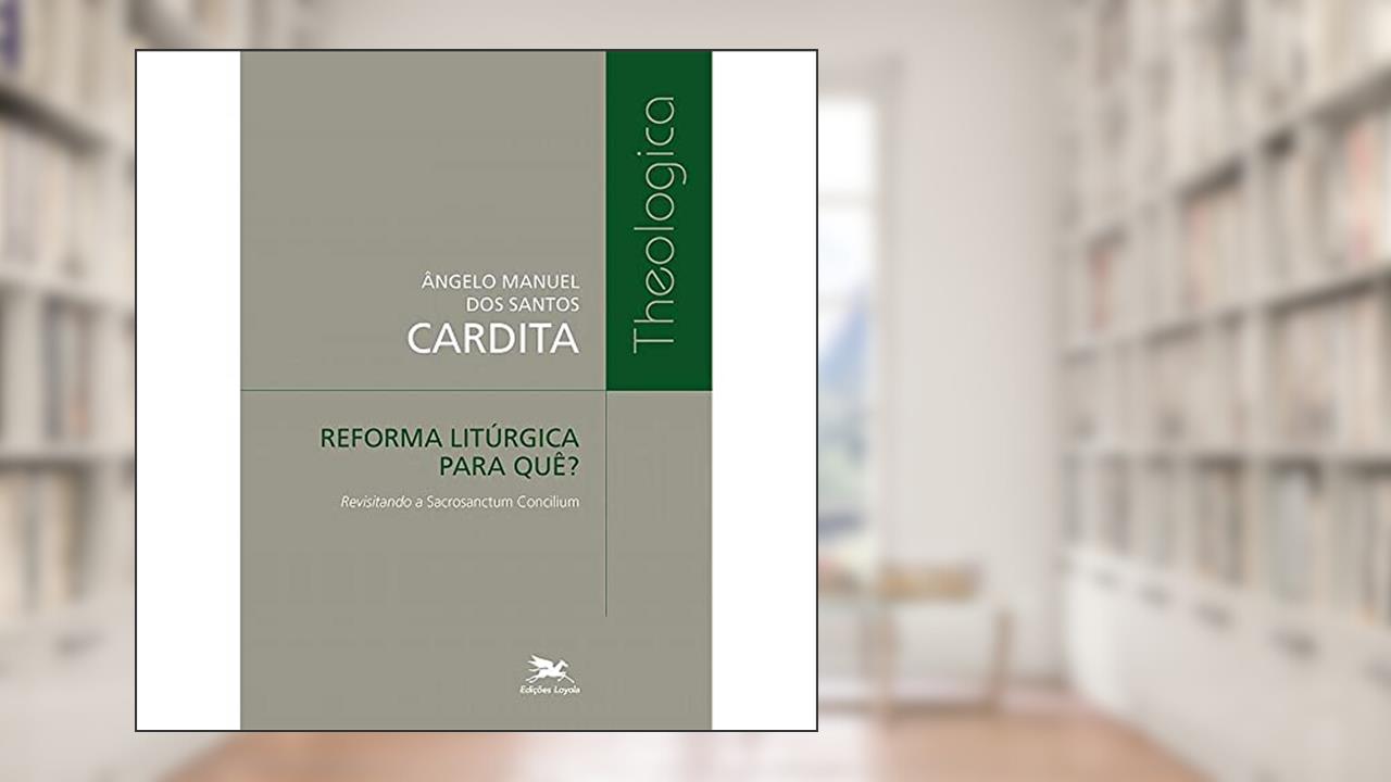 Capa de Reforma litúrgica para quê?: Revisitando a Sacrosanctum Concilium, do autor Ângelo Manuel dos Santos Cardita