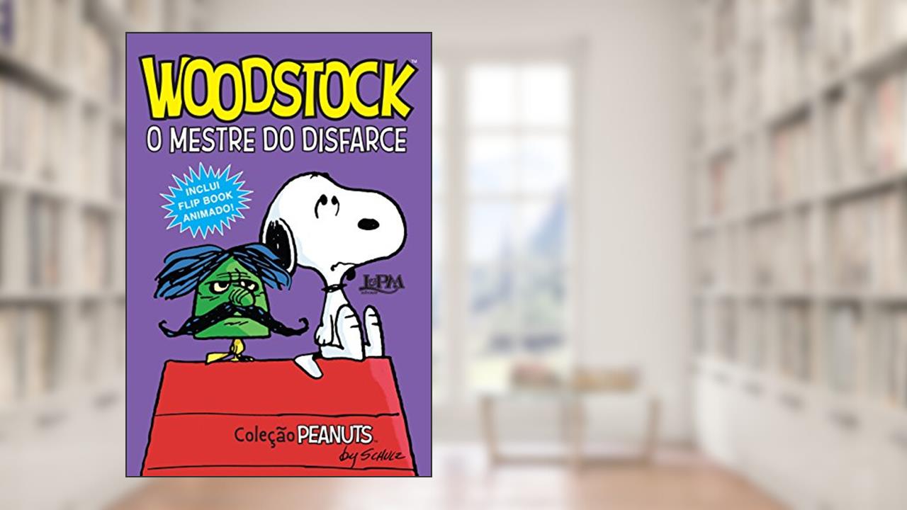 Woodstock: o Mestre do Disfarce, do autor Charles M. Schulz