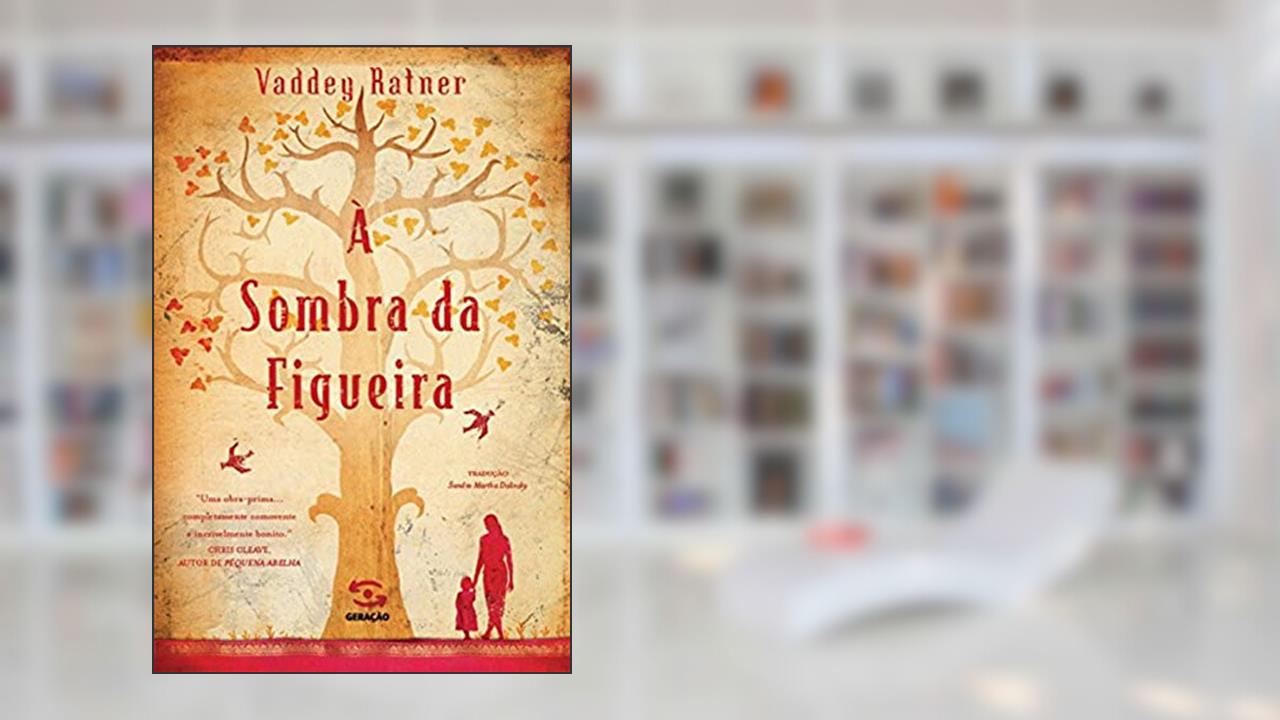 Capa de À sombra da figueira, do autor Vaddey Ratner