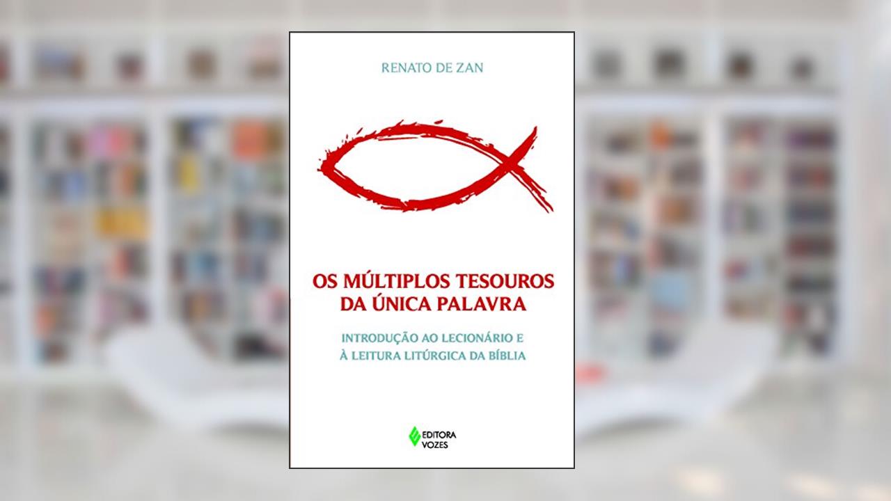 Capa de Múltiplos tesouros da única Palavra: Introdução ao lecionário e à leitura litúrgica da Bíblia, do autor Renato De Zan