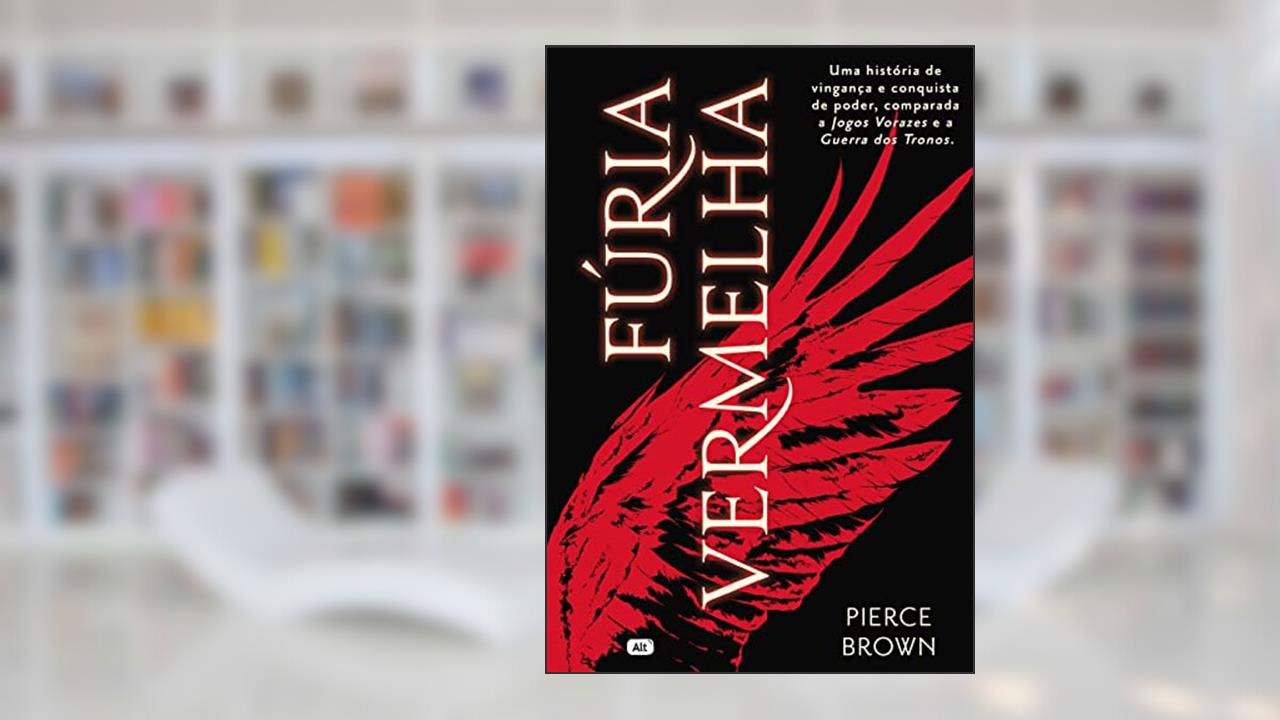 Capa de Fúria Vermelha, do autor Pierce Brown; Alexandre D'Elia