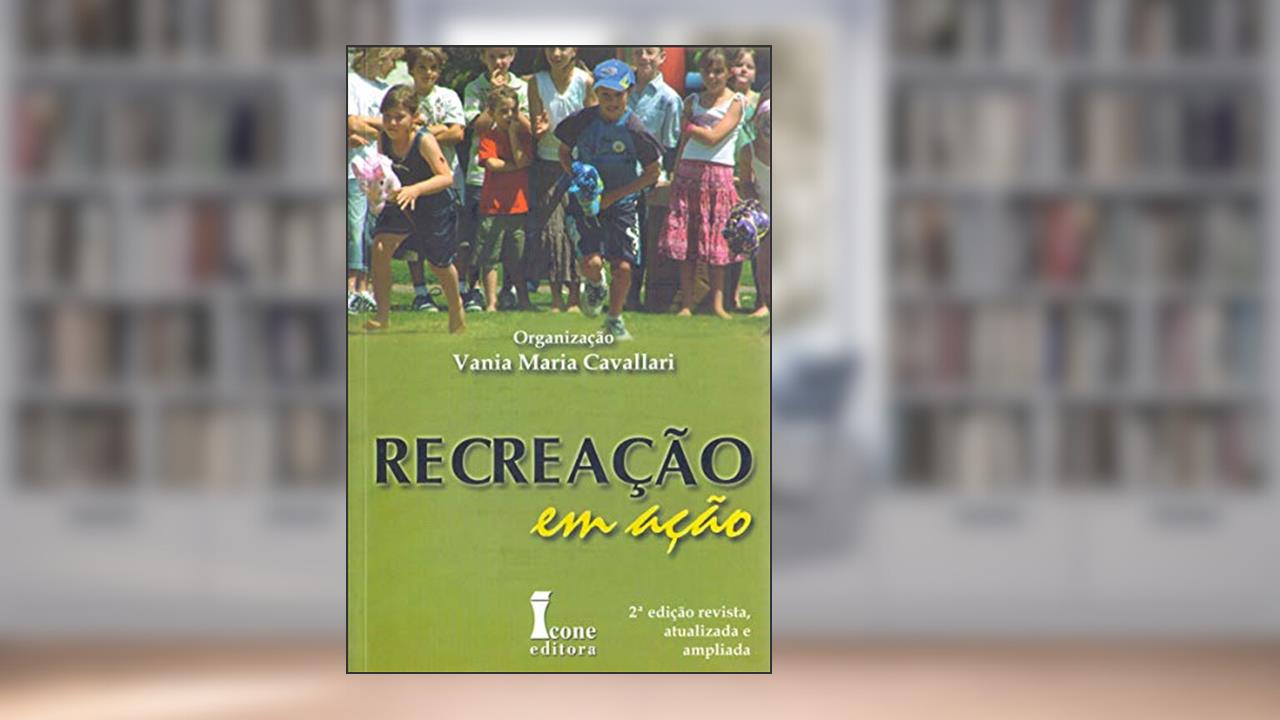 Capa de Recreação em Ação, do autor Vania Maria Cavallari