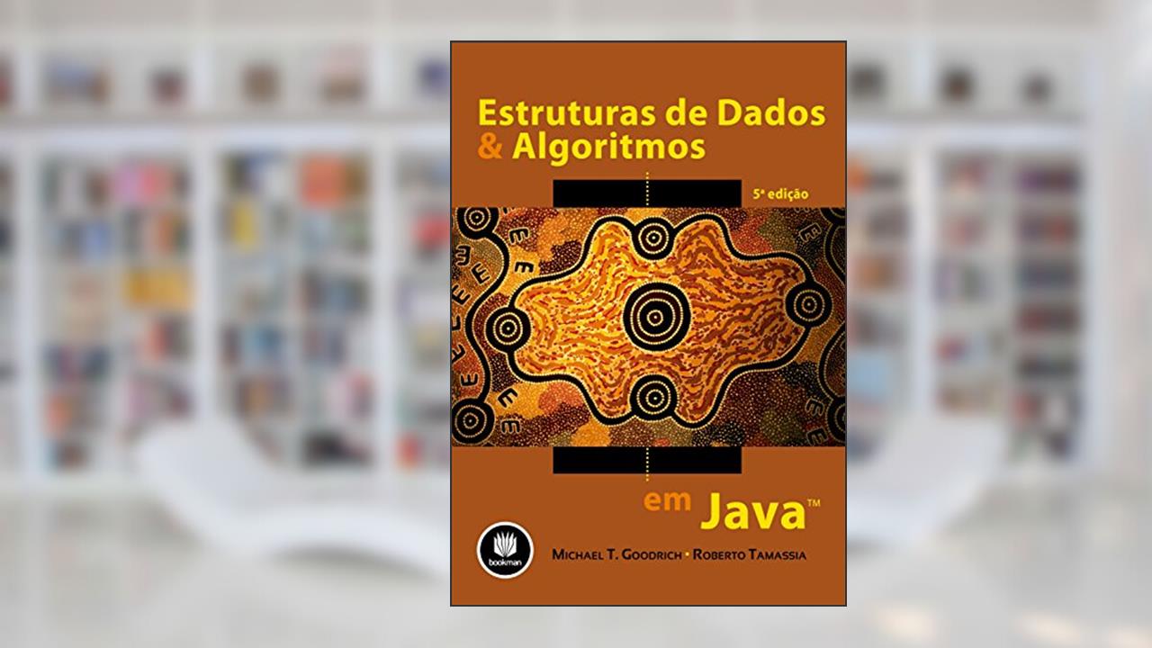 Capa de Estruturas de Dados e Algoritmos em Java, do autor Michael T. Goodrich; Roberto Tamassia