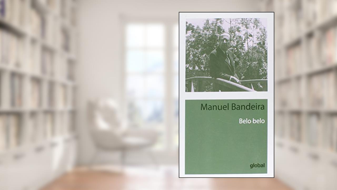 Belo belo, do autor Manuel Bandeira