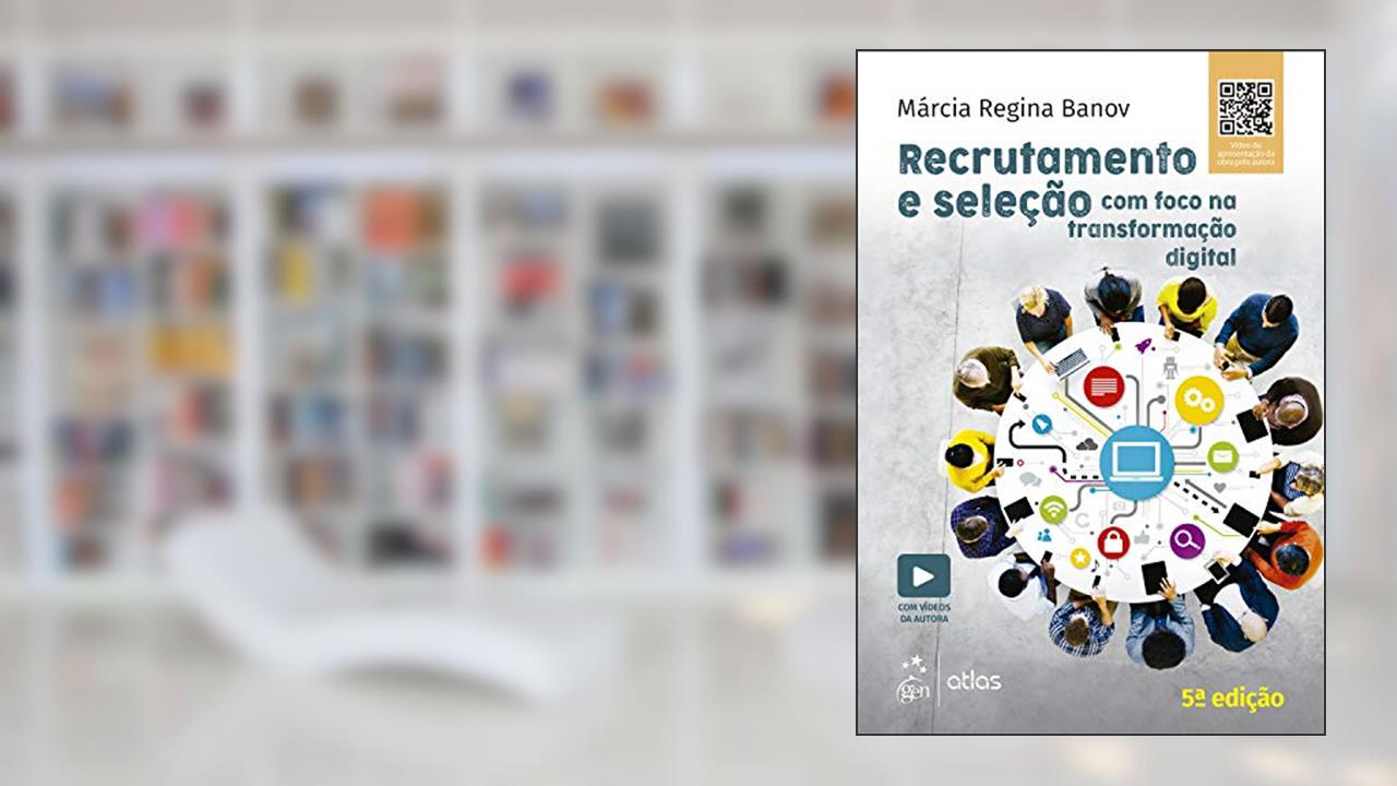 Capa de Recrutamento e Seleção com Foco na Transformação Digital, do autor Márcia Regina BANOV