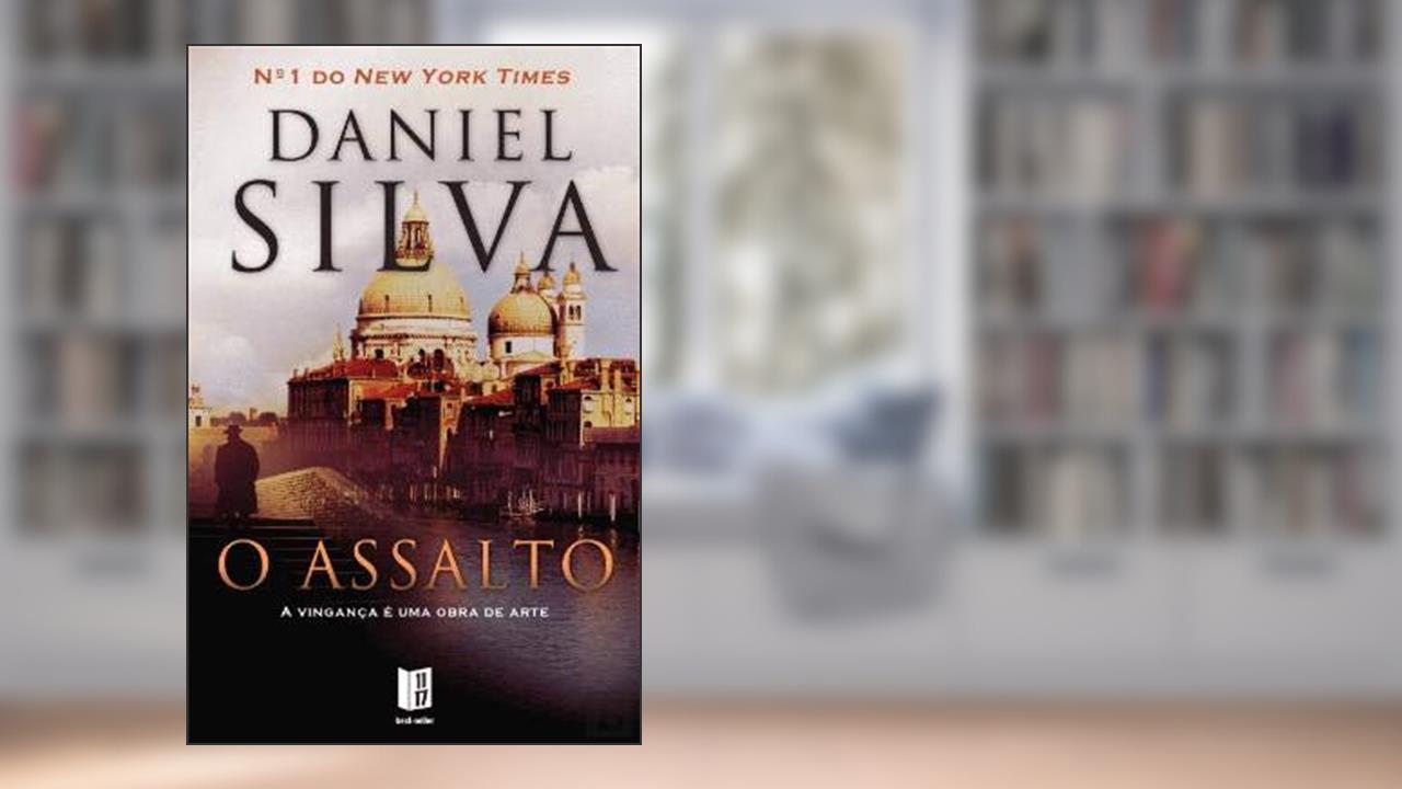 Capa de O Assalto, do autor Daniel Silva