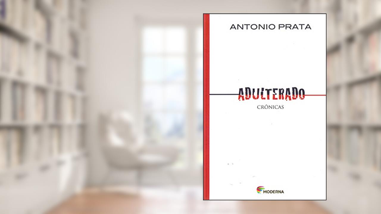 Capa de Adulterado, do autor Antonio Prata