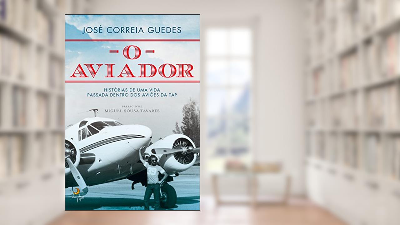 Capa de O Aviador, do autor José Correia Guedes