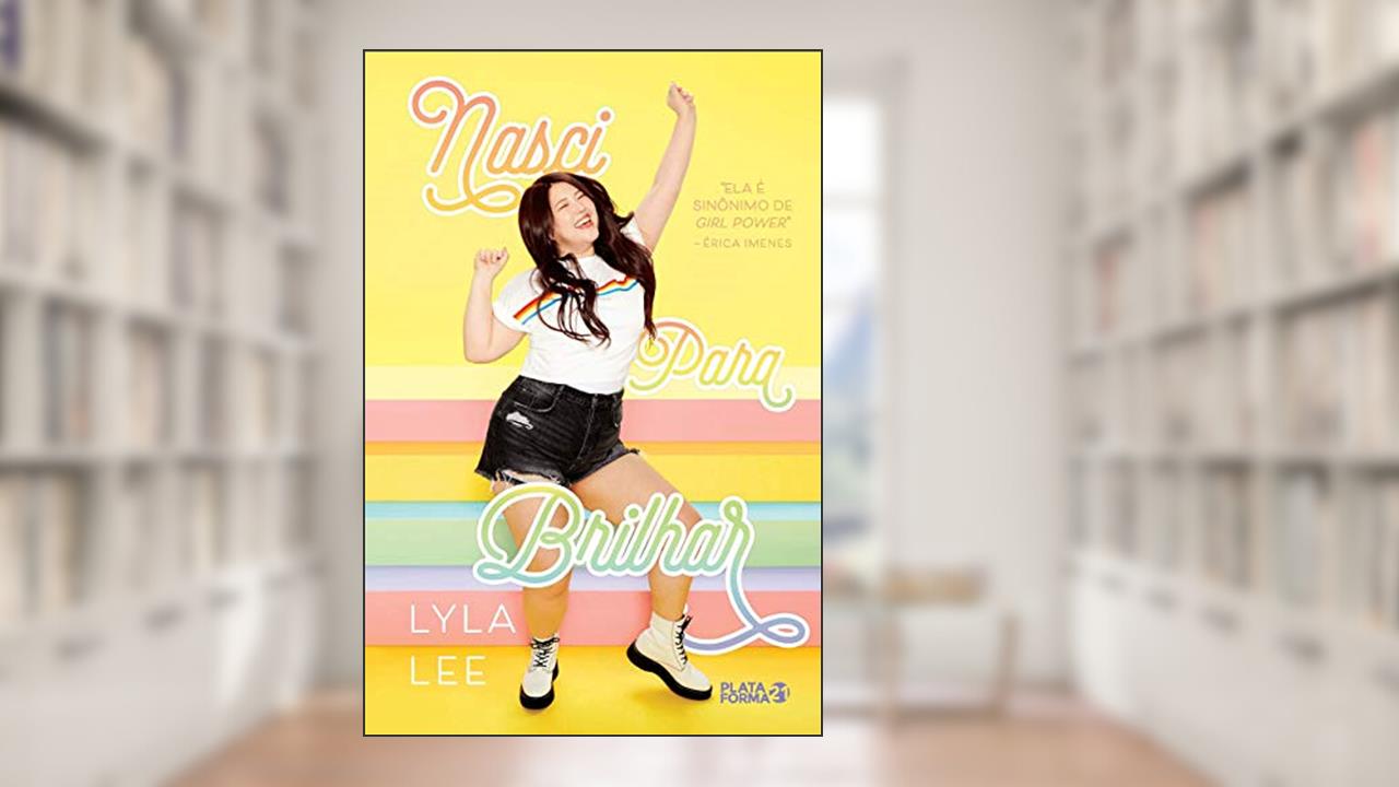 Capa de Nasci para Brilhar, do autor Lyla Lee
