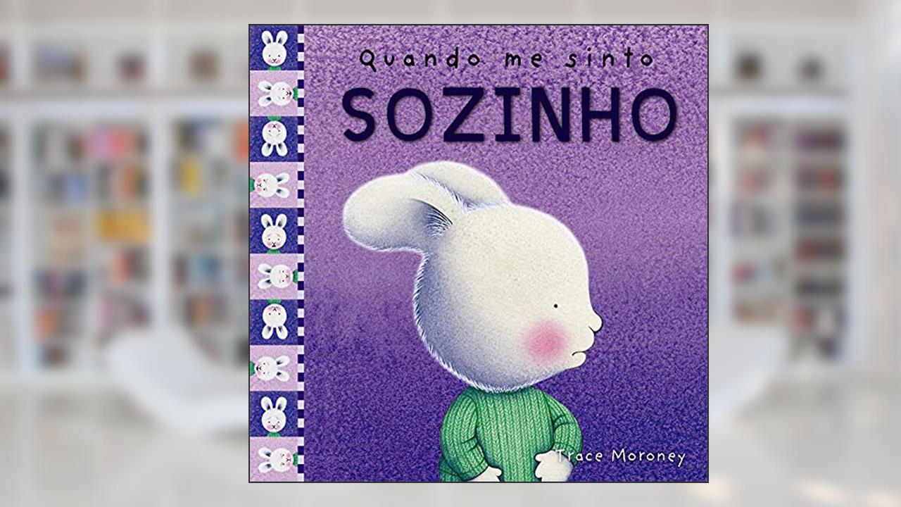 Capa de Quando me sinto sozinho, do autor Trace Moroney