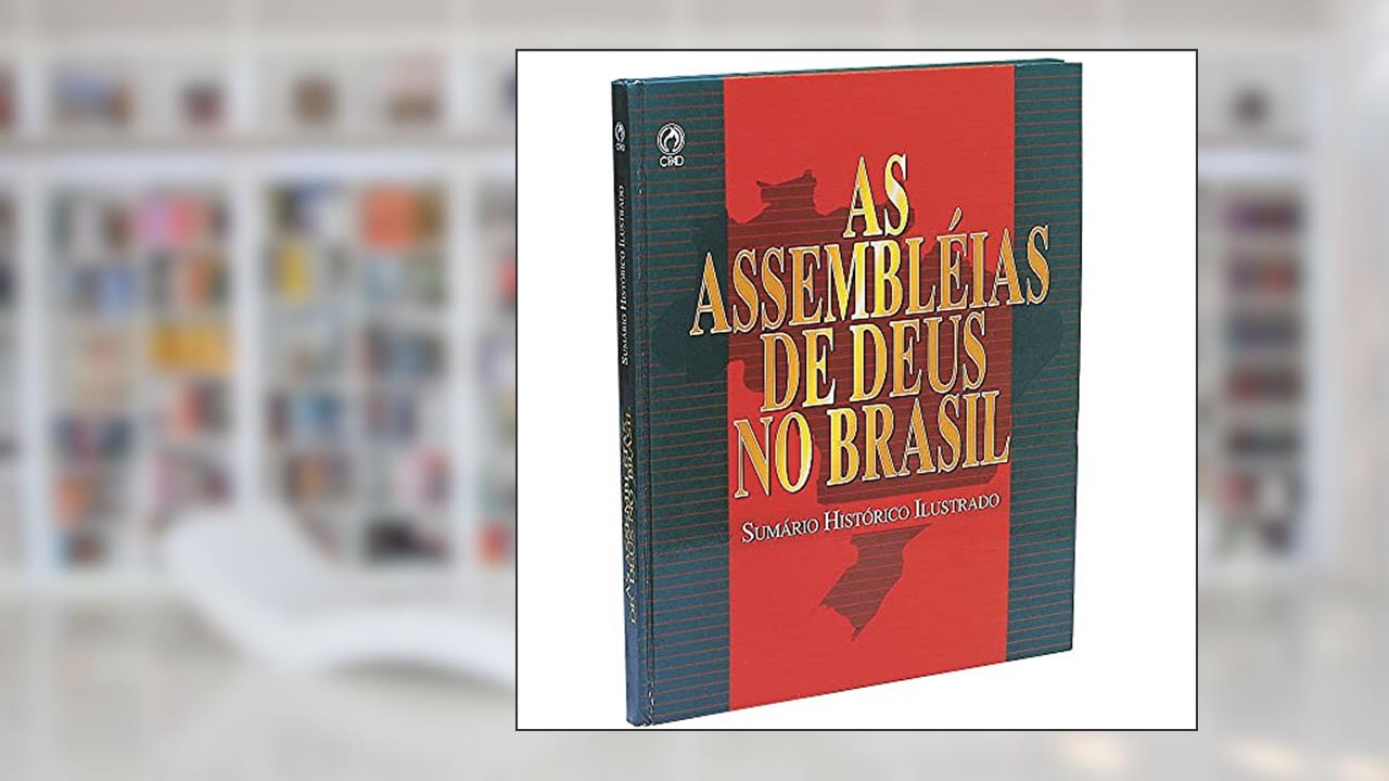 Capa de As Assembléias de Deus no Brasil, do autor Joanir Ferreira de Oliveira