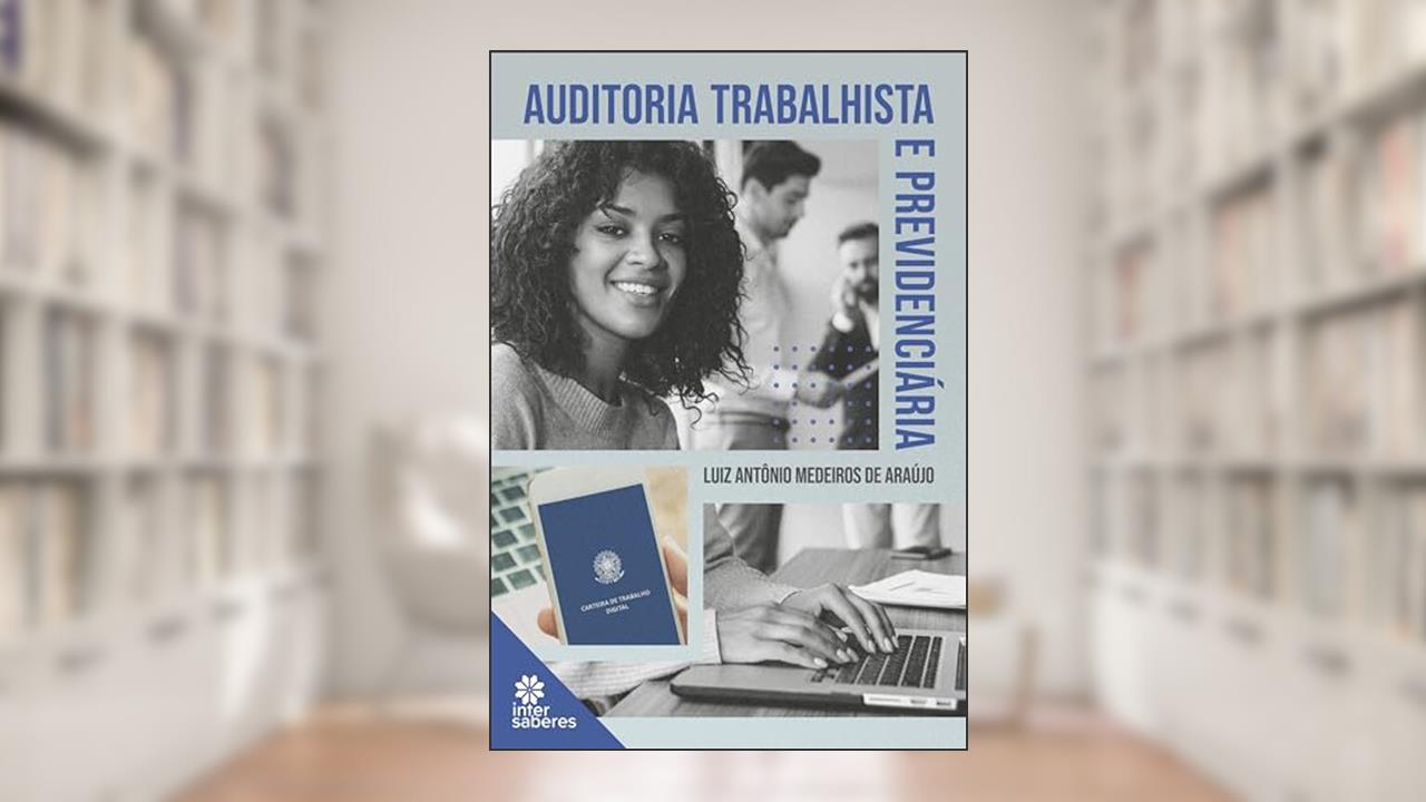 Capa de Auditoria trabalhista e previdenciária, do autor Luiz Antônio Medeiros de Araújo