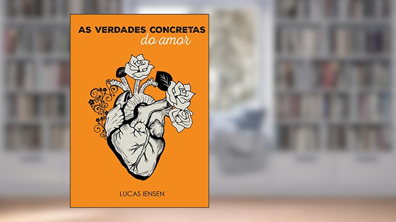 Capa de As verdades concretas do amor, do autor Lucas Iensen