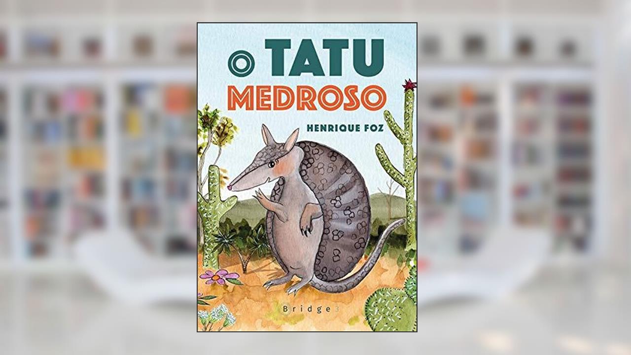Capa de O tatu medroso, do autor Henrique Foz