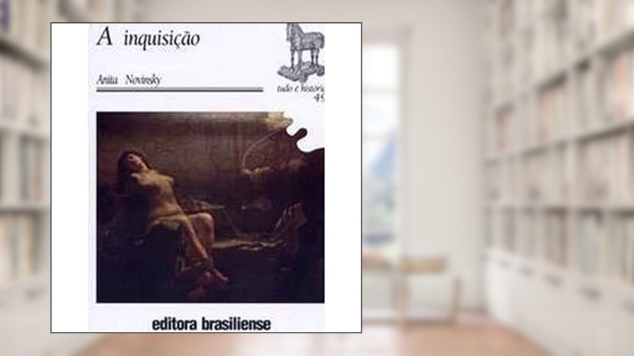 Capa de A Inquisição, do autor Anita Waingort Novinsky