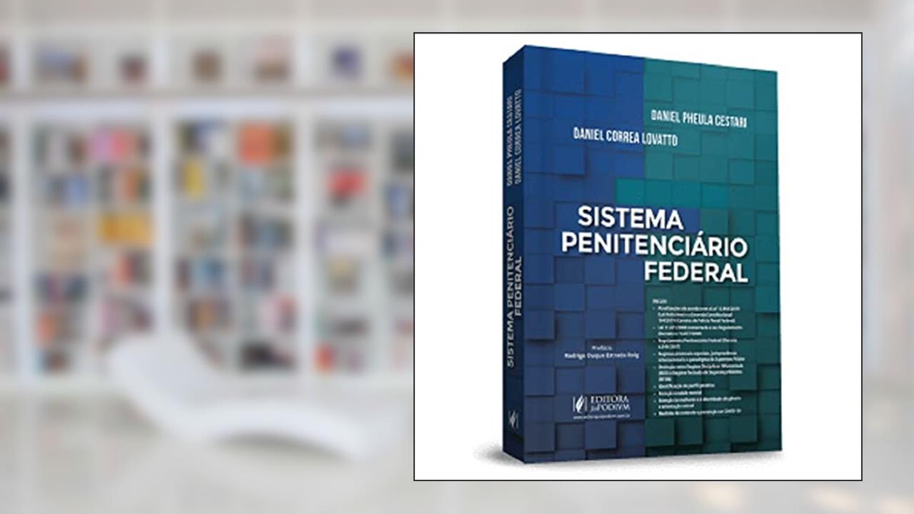 Capa de Sistema Penitenciário Federal, do autor Daniel Pheula Cestari