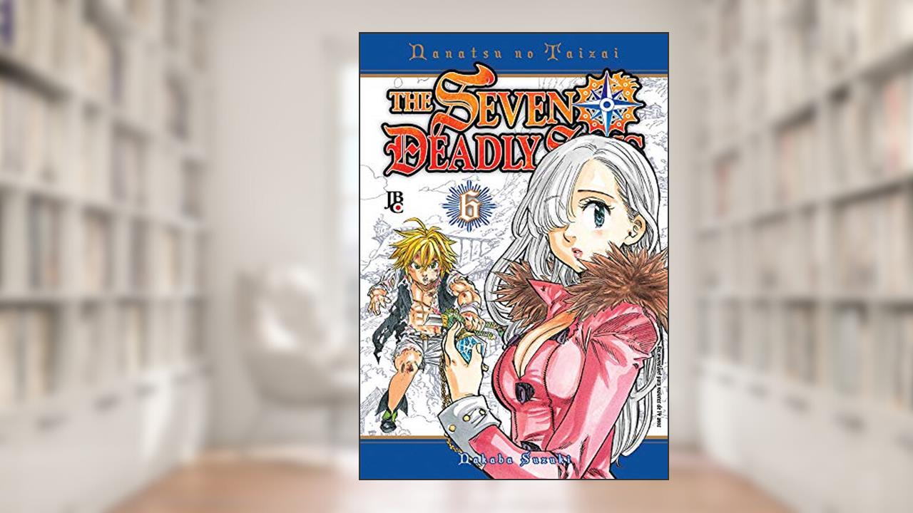 Capa de The Seven Deadly Sins: Nanatsu no Taizai - Volume - 6, do autor Nakaba Suzuki