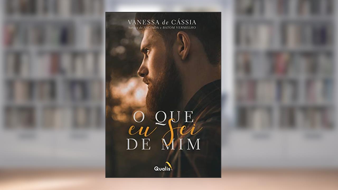 O que eu sei de mim, do autor Vanessa de Cássia