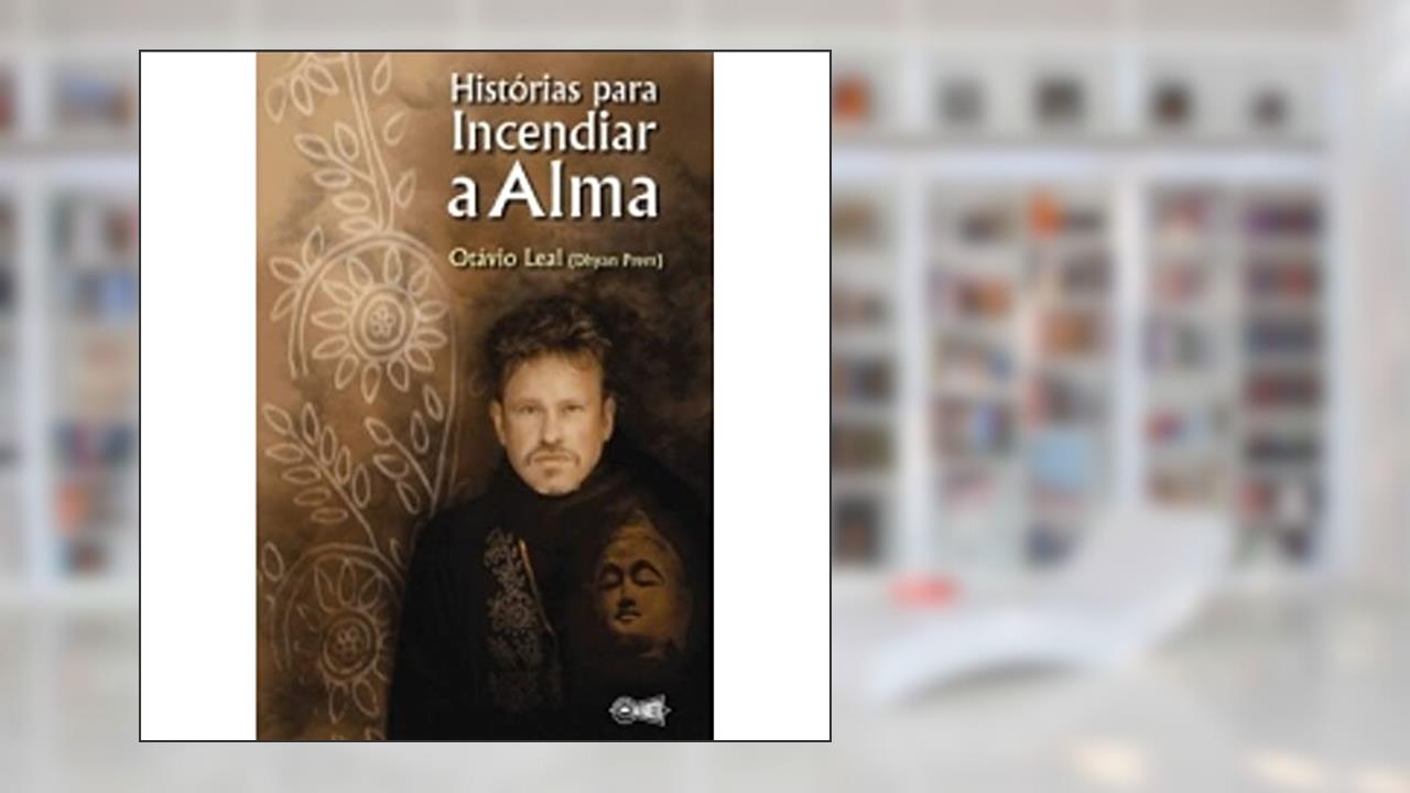 Capa de Histórias Para Incendiar a Alma, do autor Otávio Leal