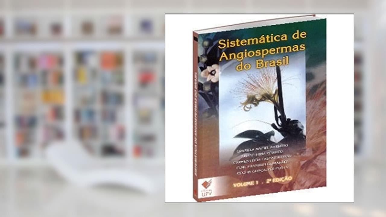 Capa de Sistemática de Angiospermas do Brasil - Volume 1, do autor Luís Roberto Barroso
