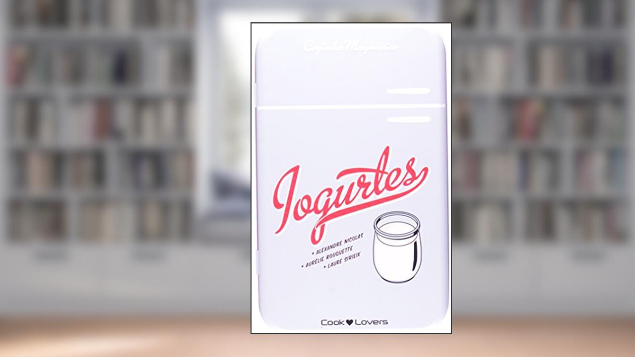 Capa de Iogurtes. Cozinha Magnética, do autor Alexandre Nicolas