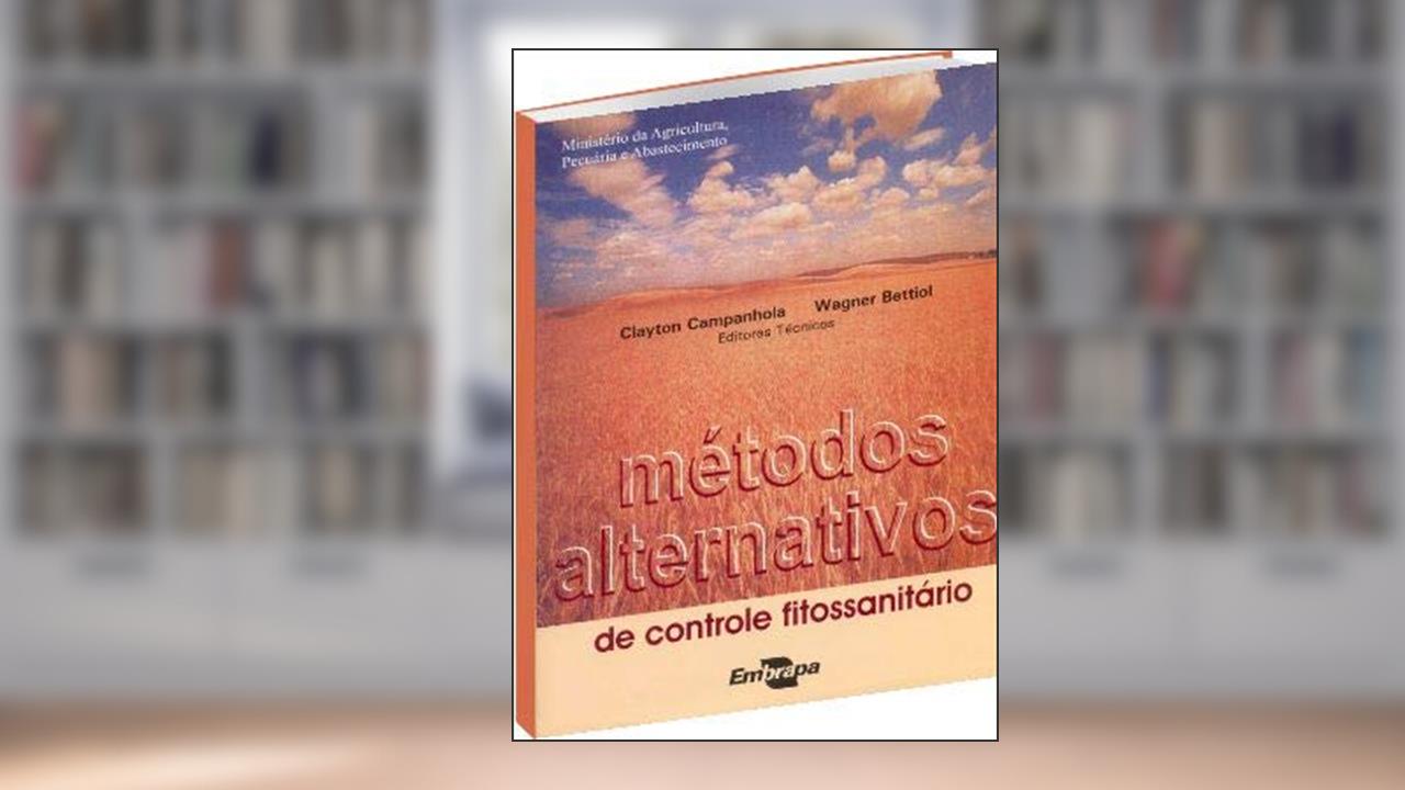 Capa de Metodos Alternativos De Controle Fitossanitario, do autor Clayton Campanhola