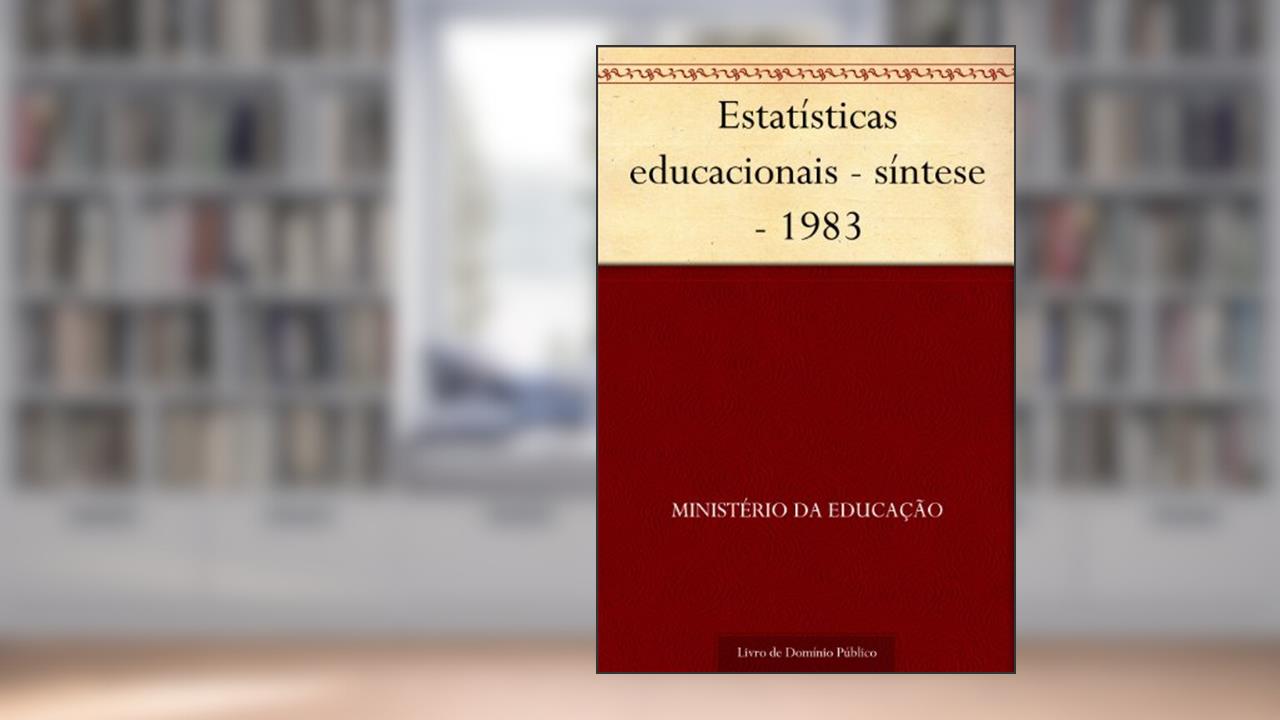 Capa de Estatísticas educacionais - síntese - 1983, do autor Ministério da Educação