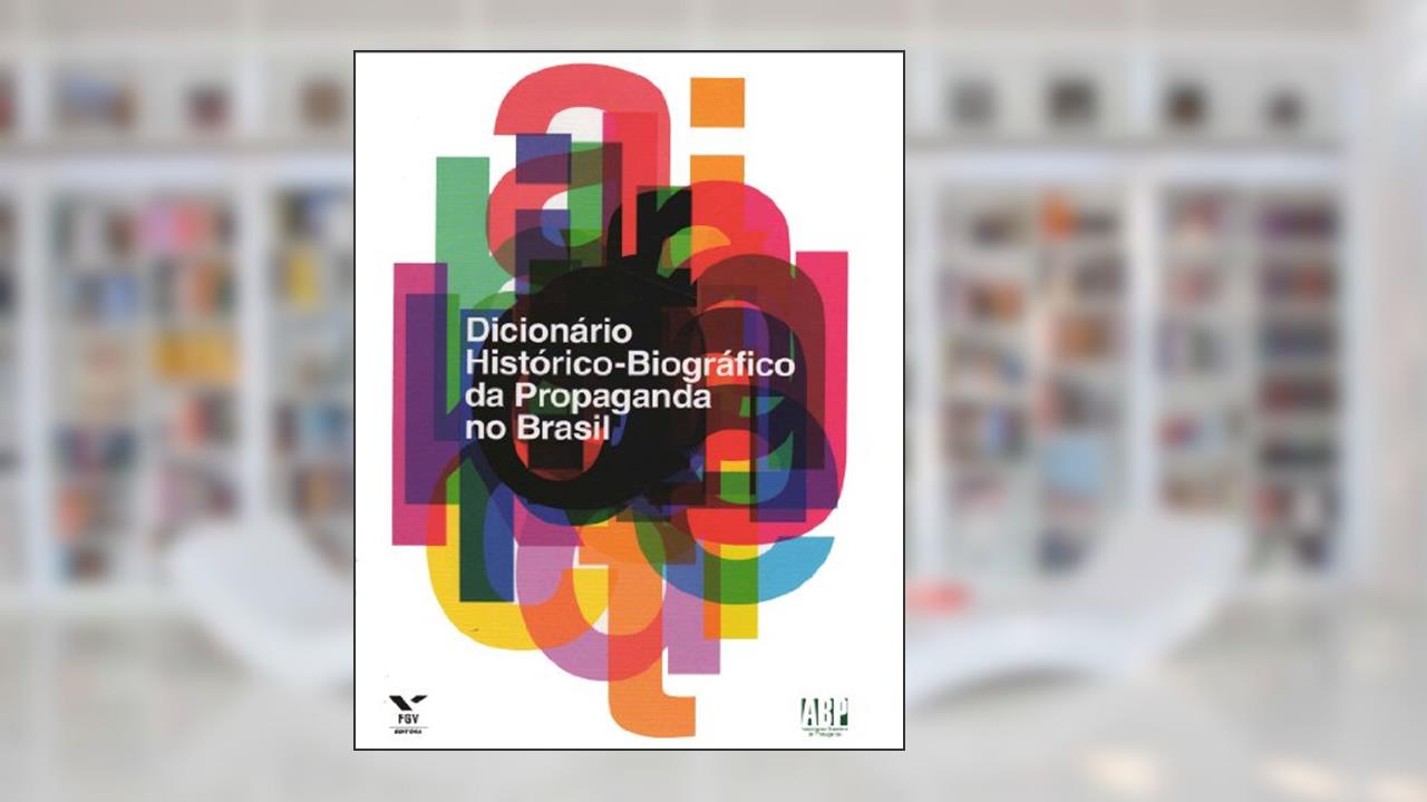 Capa de Dicionário Histórico-biográfico da Propaganda no Brasil, do autor Varios Autores