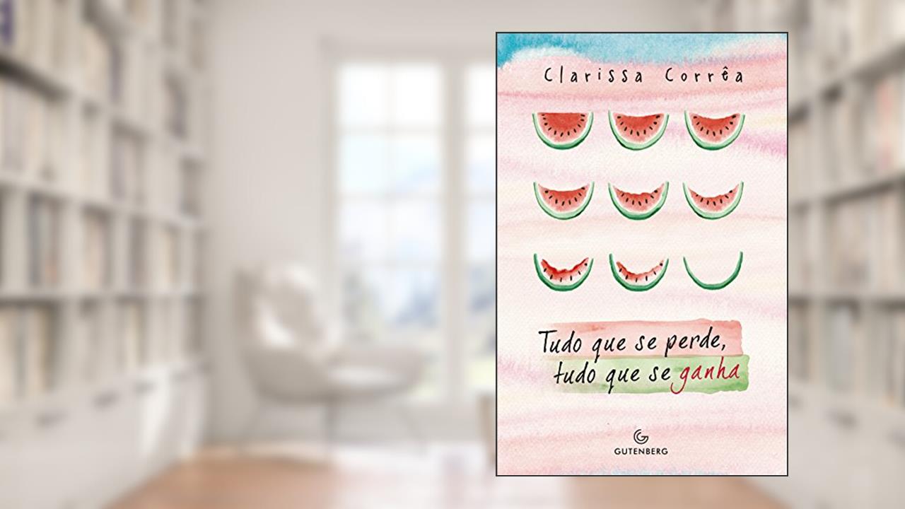 Capa de Tudo que se perde, tudo que se ganha, do autor Clarissa Corrêa