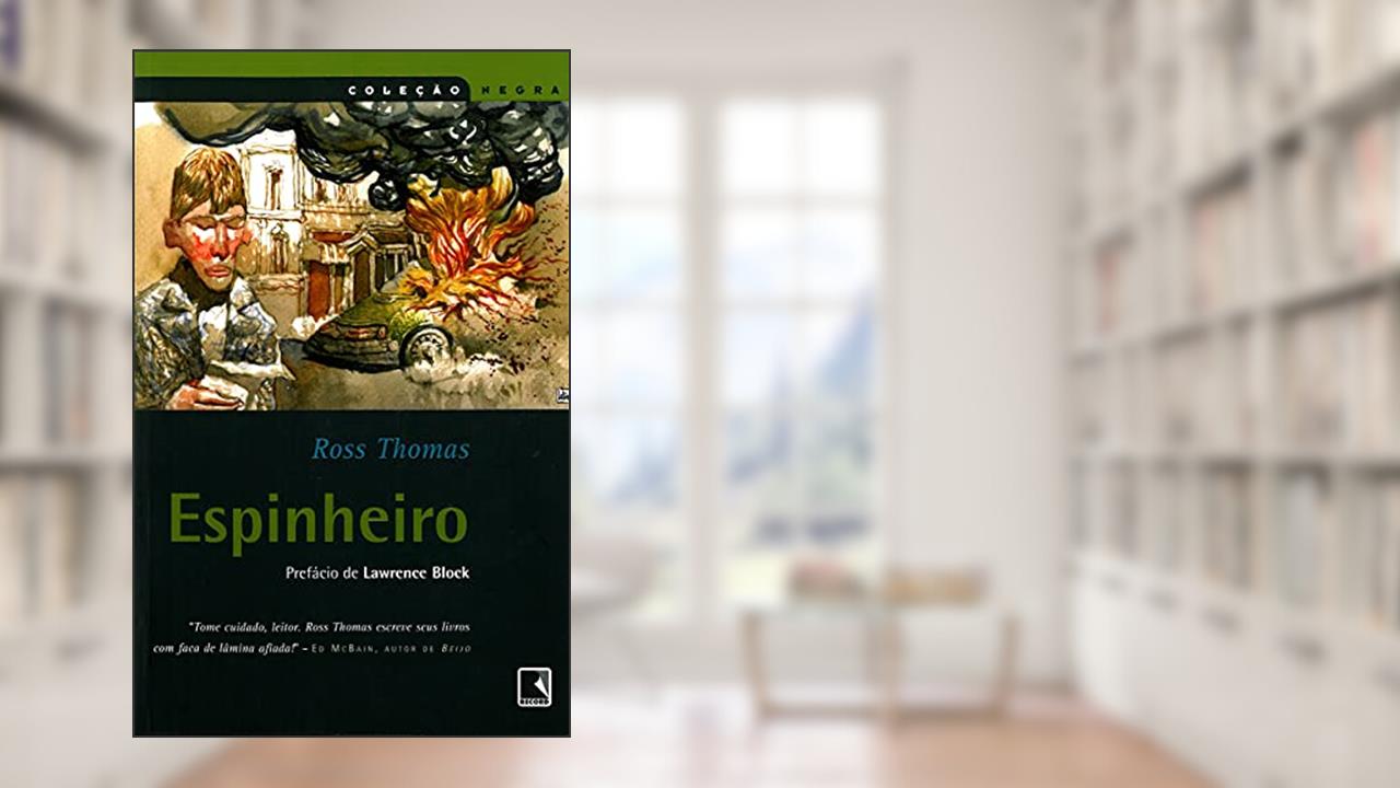 Capa de ESPINHEIRO (Coleção Negra), do autor Ross Thomas