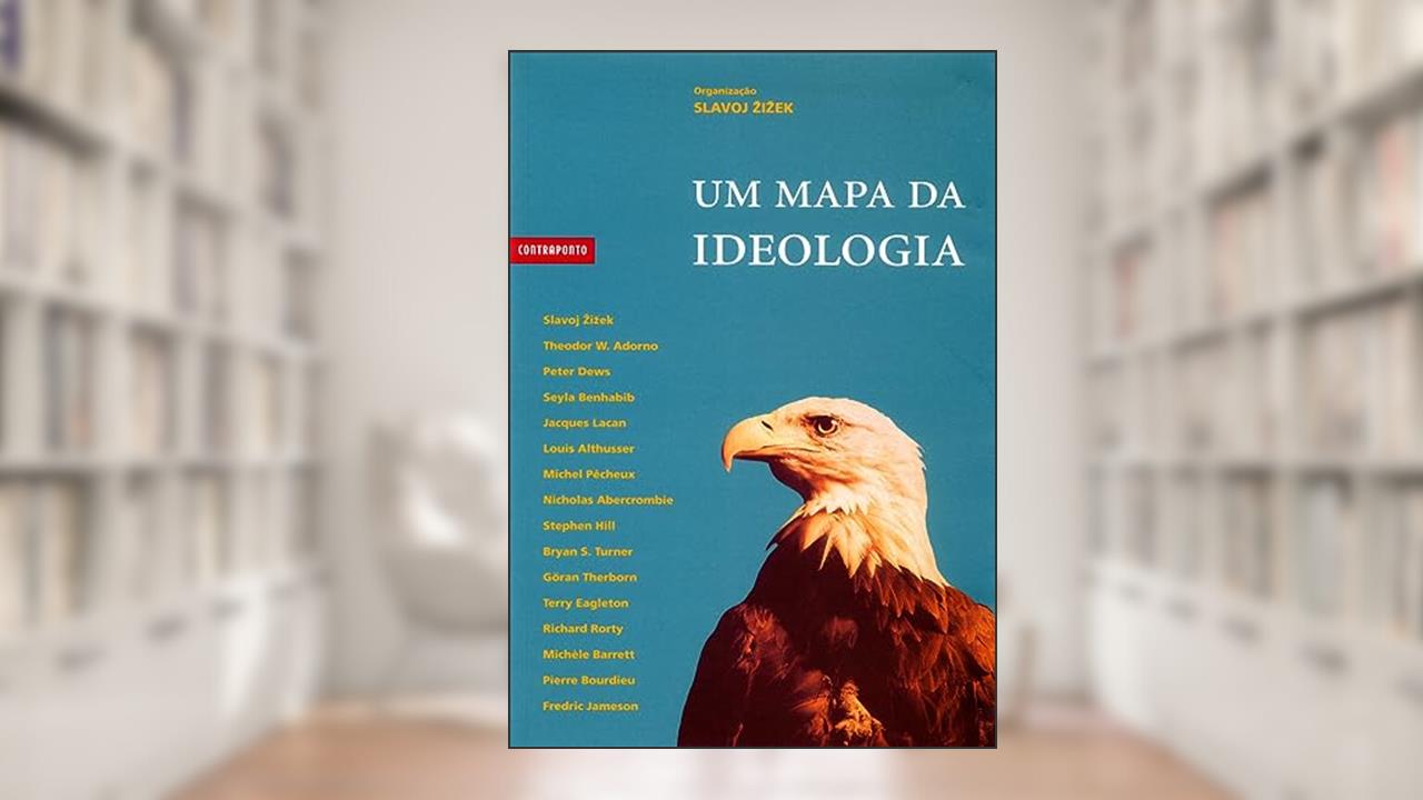 Capa de Um Mapa da Ideologia, do autor Slavoj Zizek