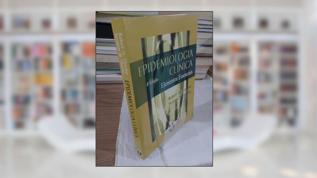 Capa de Epidemiologia Clinica 4Ed. *, do autor Robert H. Fletcher