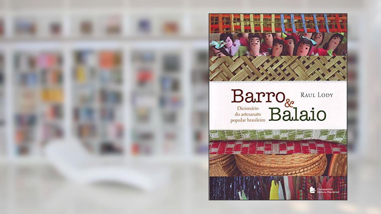 Capa de Barro e balaio, do autor Raul Lody