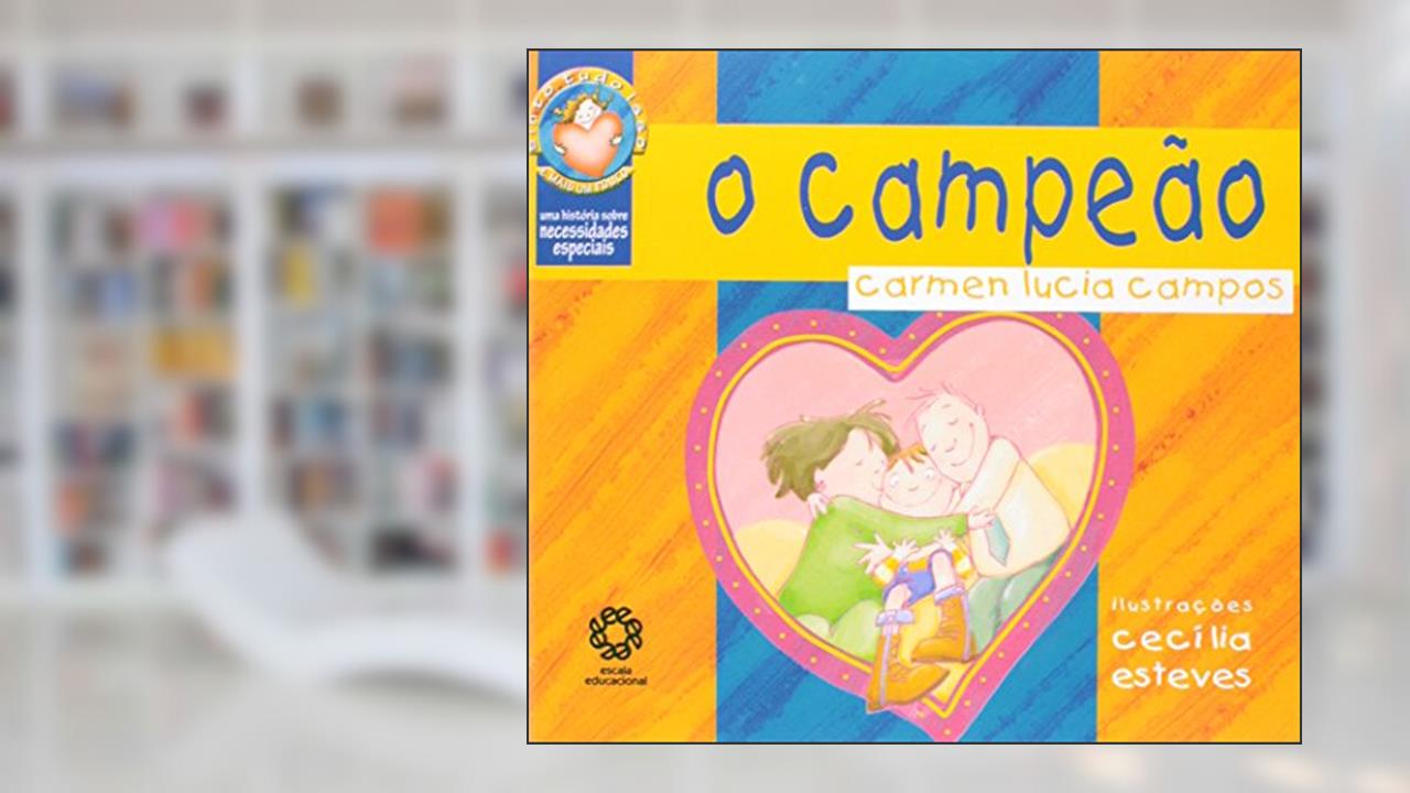 O Campeão, do autor Carmen Lucia Campos