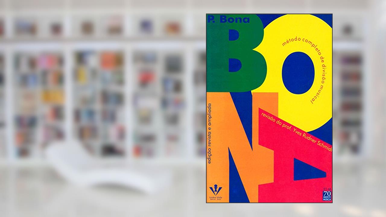 Capa de Bona - Yves Schmidt: Método completo de divisão musical, do autor Paschoal Bona