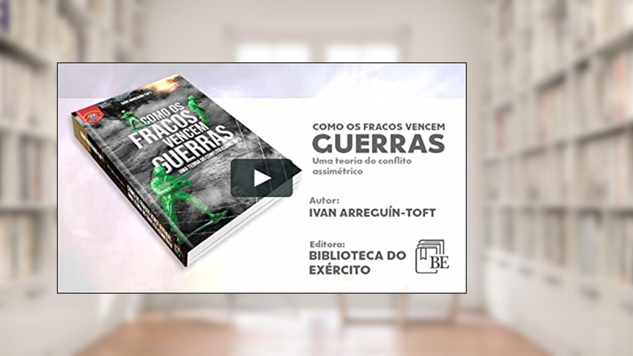 Capa de Como os Fracos Vencem Guerras, do autor Ivan Arregu'in-toft