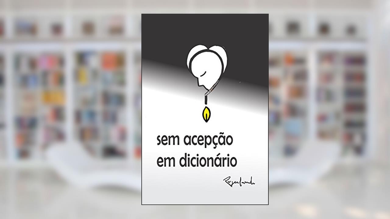 Capa de sem acepção em dicionário, do autor Rogerlando Cavalcante