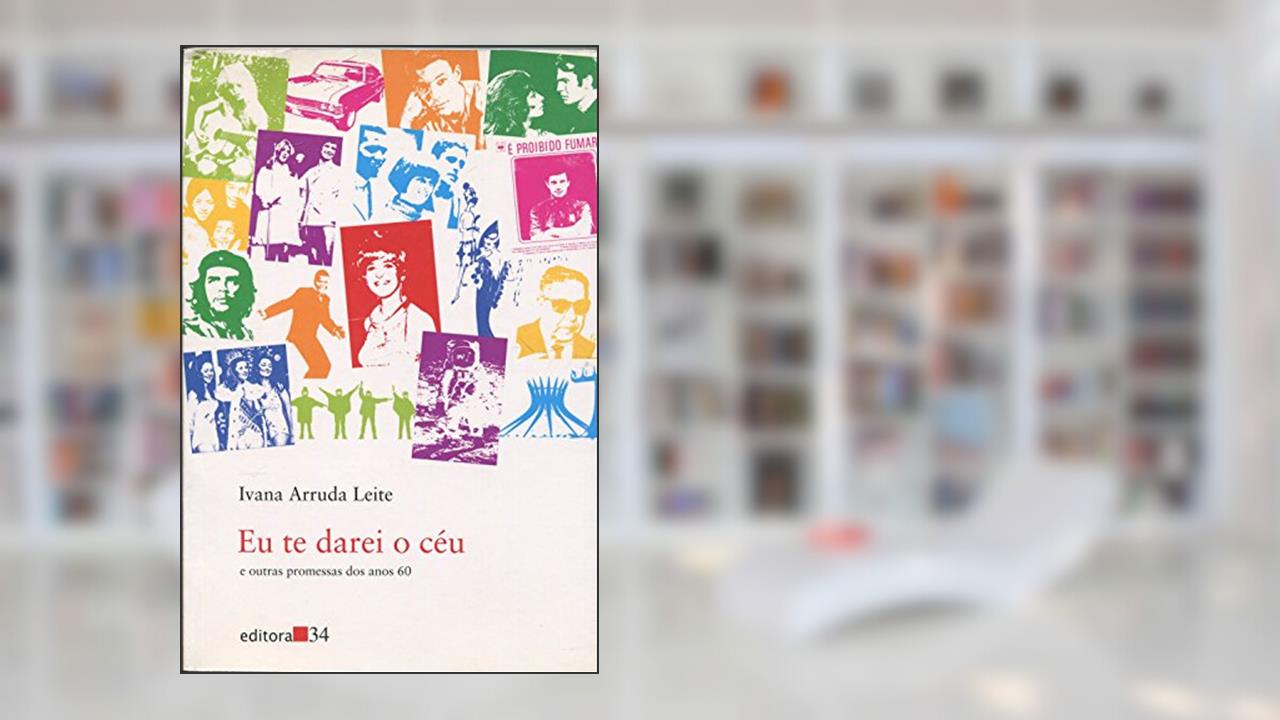 Capa de Eu te darei o céu, de Ivana Arruda Leite